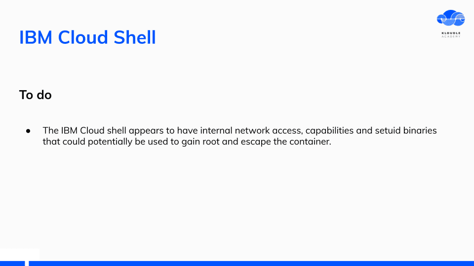 IBM Cloud shell has internal IBM network access