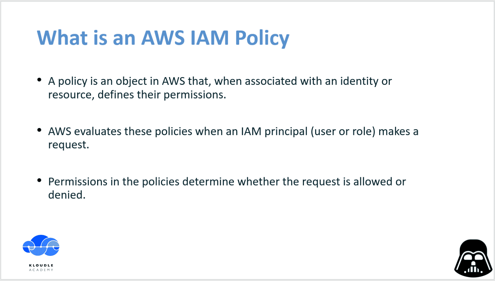What is an AWS IAM Policy