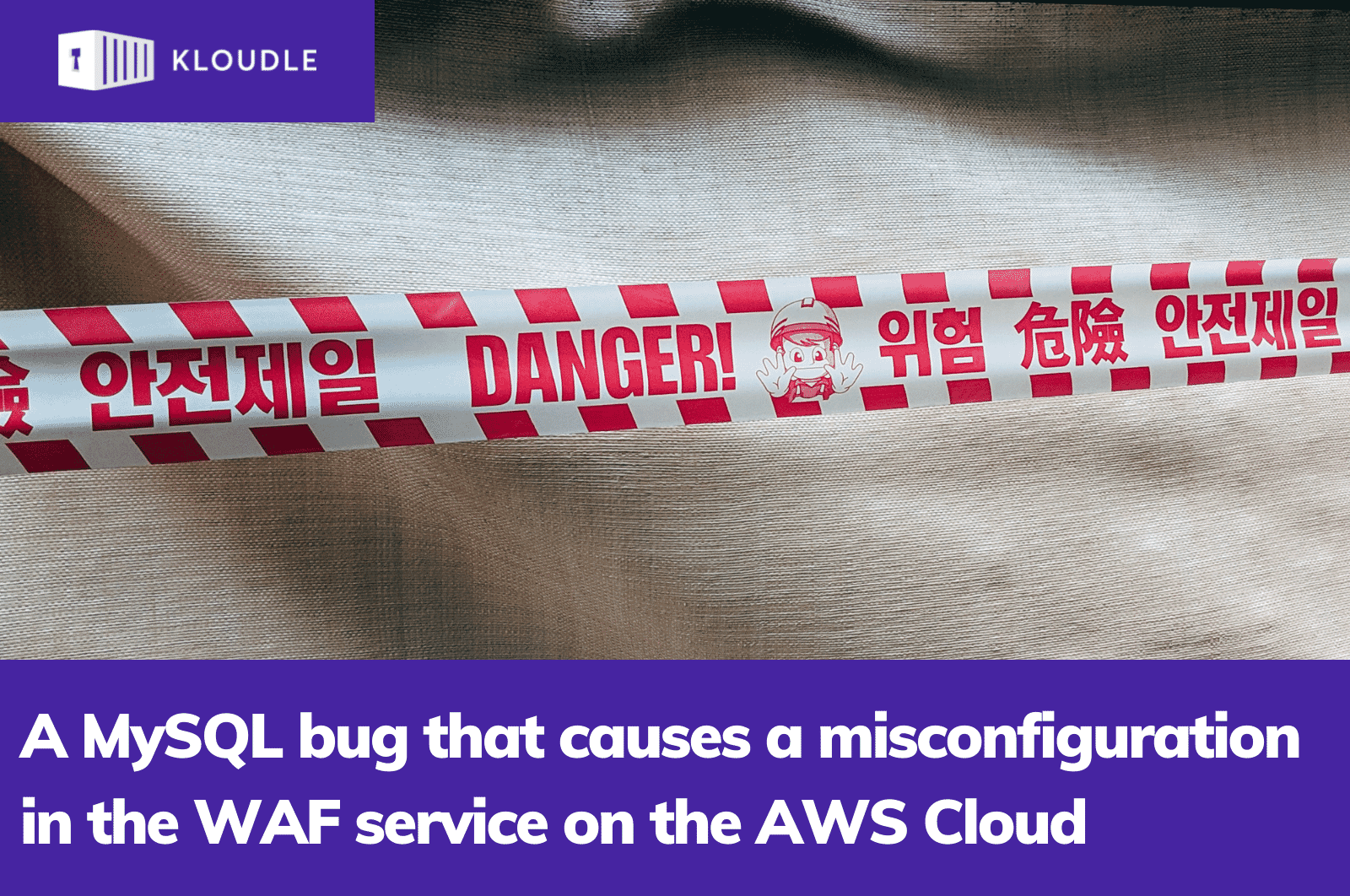 MySQL Bug Misconfig in AWS Cloud WAF