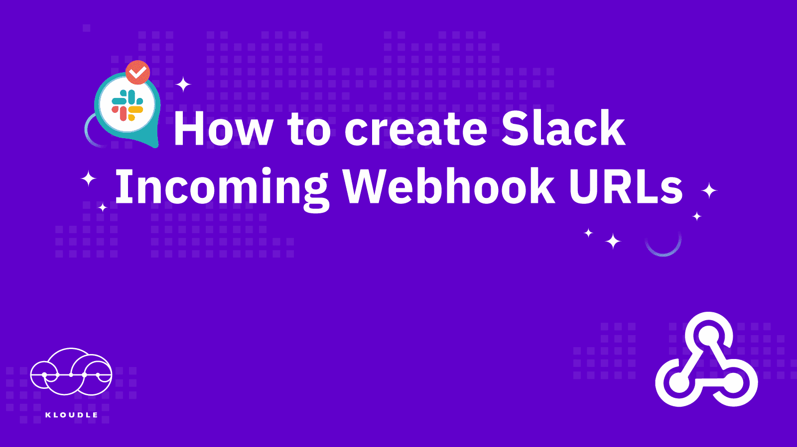 How to create Slack Incoming Webhook URLs